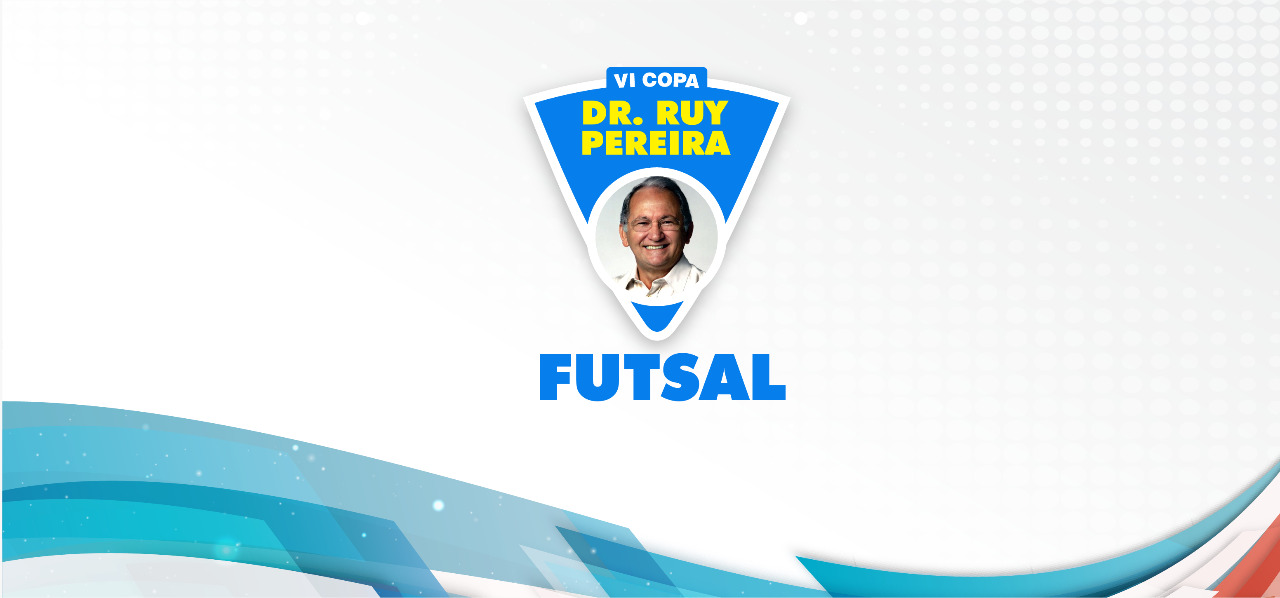 Copa Ruy Pereira de Futsal inicia nesta segunda-feira (22)